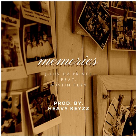 Memories (feat. Austin Flyy) | Boomplay Music