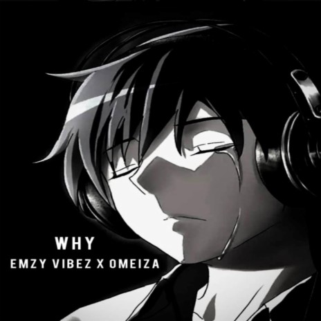Why ft. Omeiza