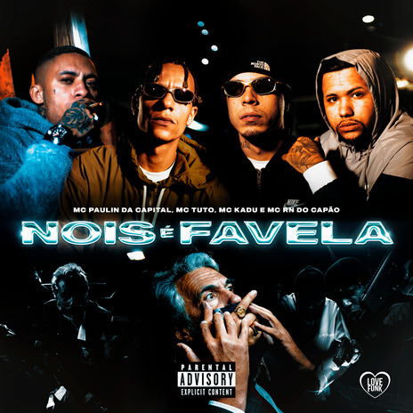 Nois É Favela ft. MC Kadu, Mc Tuto, J. Books & MC RN do Capão | Boomplay Music