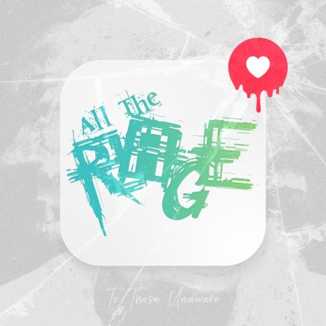 All the Rage | Boomplay Music