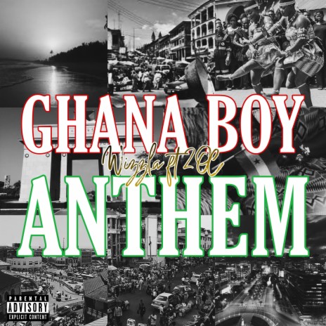 Ghana Boy Anthem ft. Wizzla | Boomplay Music