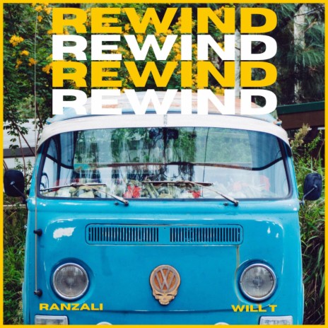Rewind (feat. Will T)