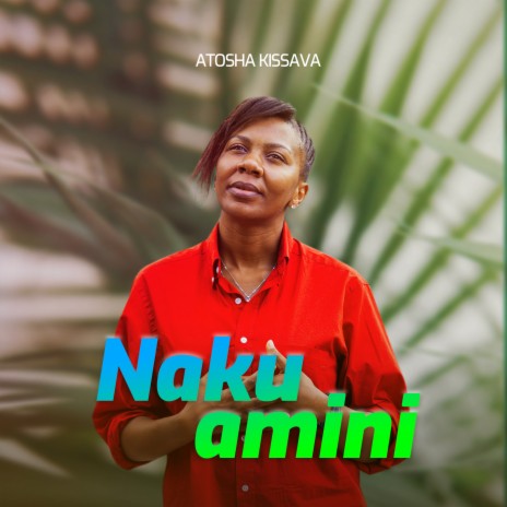 Nakuamini | Boomplay Music