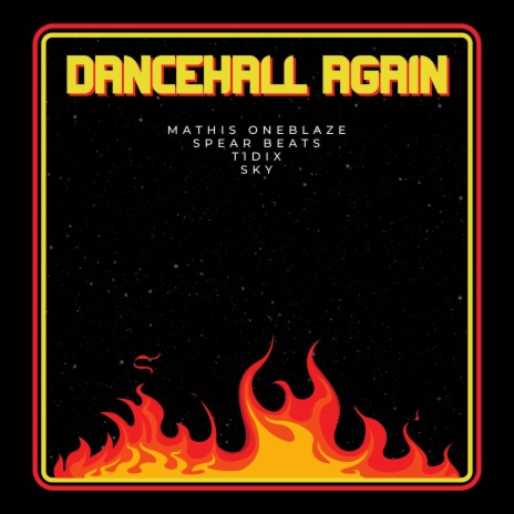 Dancehall Again ft. Tidix & Sky | Boomplay Music