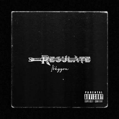 Regulate | Boomplay Music