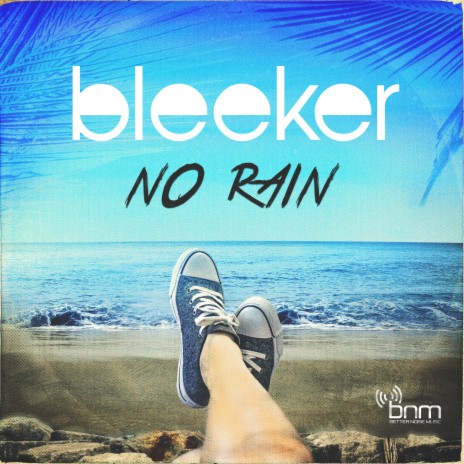 No Rain | Boomplay Music