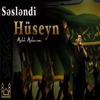 Seslendi Huseyn (Mehdi Meherremi |2023|)