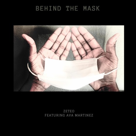 Behind the Mask (feat. Ava Martinez) | Boomplay Music