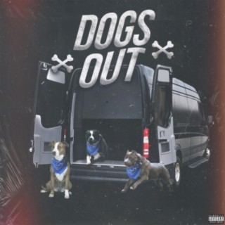 Dogs Out (feat. Jxhnny Cash)