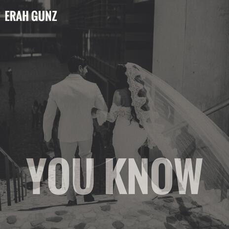 You Know | Boomplay Music