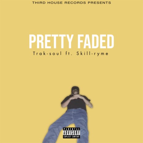 Pretty Faded | Boomplay Music