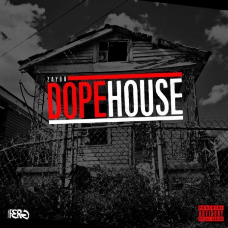 Dopehouse | Boomplay Music