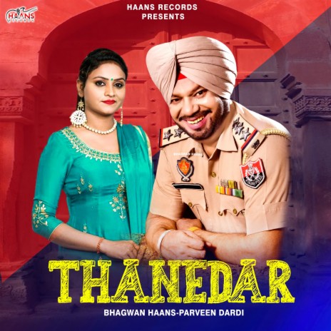 Thanedar ft. Parveen Dardi | Boomplay Music