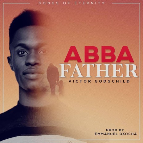 Abba Father | Boomplay Music