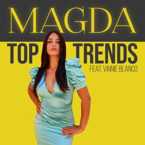 Top Trends ft. Vinnie Blanco