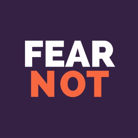 Fear Not (Live)
