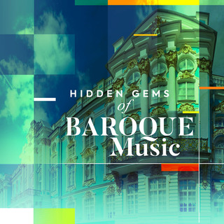 Hidden Gems of Baroque Music