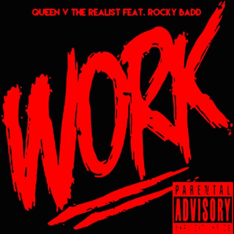 Work (feat. Rocky Badd) | Boomplay Music