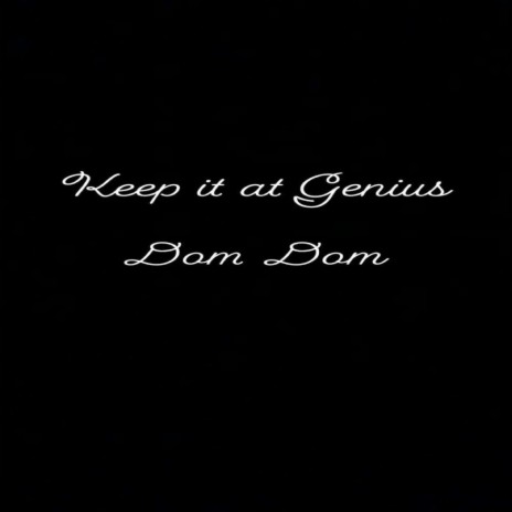 Keep It at Genius | Boomplay Music