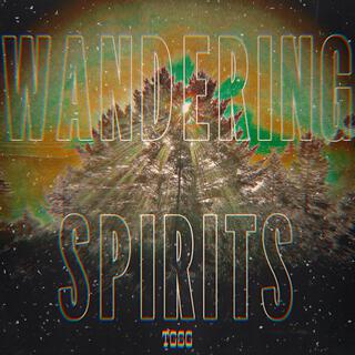 Wandering Spirits