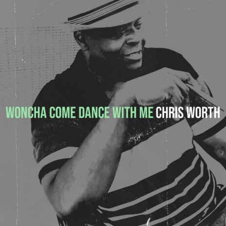 Woncha Come Dance With Me | Boomplay Music