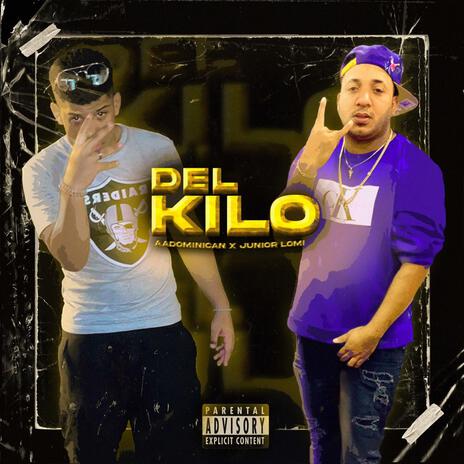 Del Kilo ft. AAdominican | Boomplay Music