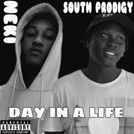 Day in a Life ft. South Prodigy | Boomplay Music