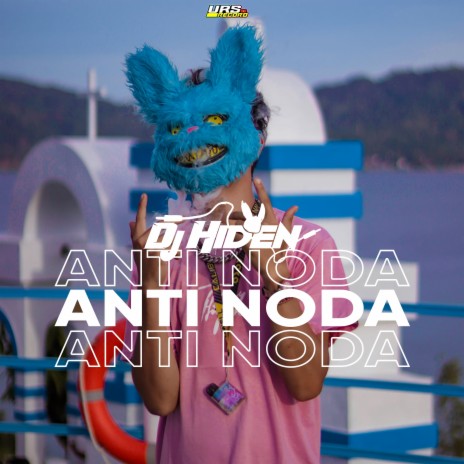 Anti Noda ft. BIEX SKEDOX | Boomplay Music