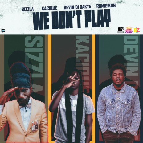 We Don't Play ft. Devin Di Dakta & Sizzla | Boomplay Music