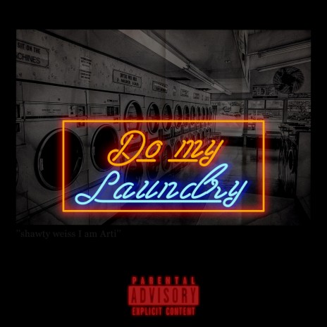 Do My Laundry | Boomplay Music