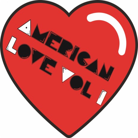 American Love, Vol. 1
