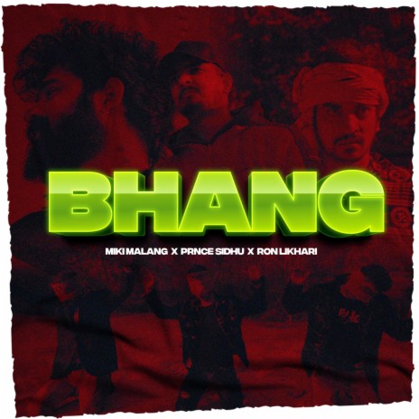 Bhaang ft. Ron Likhari & Prnce Sidhu | Boomplay Music