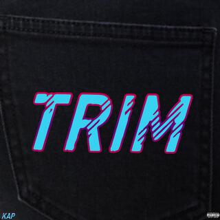 Trim