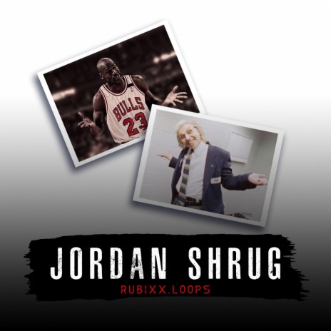 Jordan Shrug