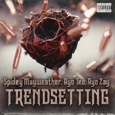 Trendsetting ft. Spidey Mayweather & AyoTeo | Boomplay Music