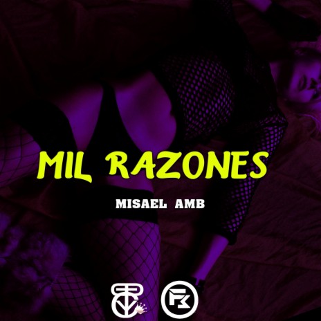 Mil Razones ft. Misael AMB & DiProduzza | Boomplay Music