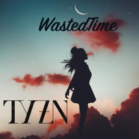 Wasted Time | Boomplay Music