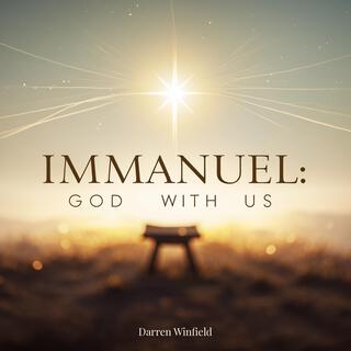 Immanuel: God With Us lyrics | Boomplay Music