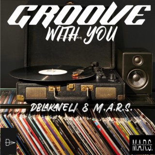 GROOVE WITH YOU