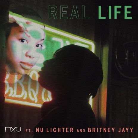 Real Life (feat. Nu Lighter & Britney Jayy) | Boomplay Music