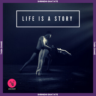 Life Is a Story