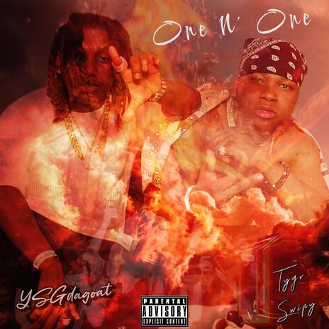 One n One ft. Tygr Swipy | Boomplay Music