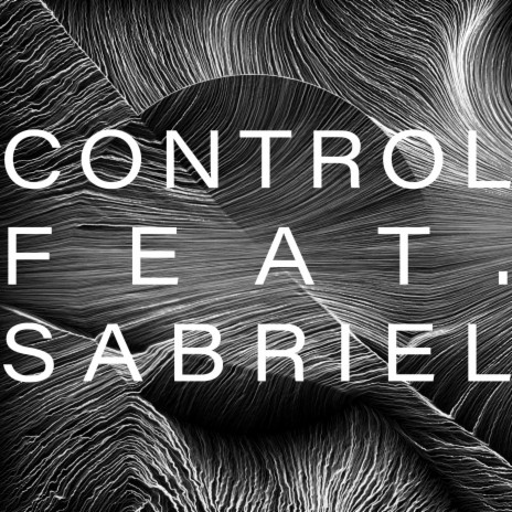 Control (feat. Sabriel) | Boomplay Music