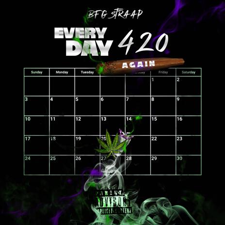 Everyday 420 Again | Boomplay Music