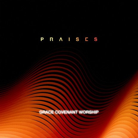 Praises | Boomplay Music