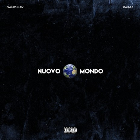 Nuovo Mondo | Boomplay Music