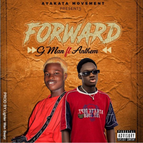 Forward ft. Anthem | Boomplay Music