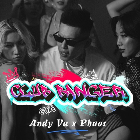 Club Banger ft. Andy Vu | Boomplay Music