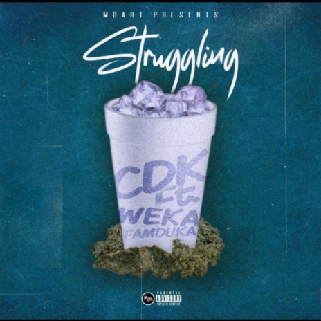 Struggling (feat. WekaFamSavage) | Boomplay Music