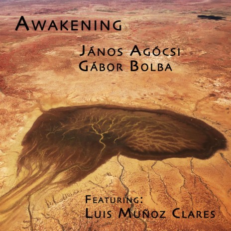 Awakening ft. Gabor Bolba & Luis Munoz Clares